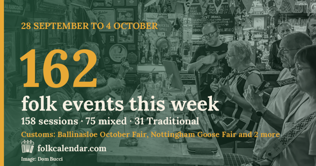 162 folk events this week, 28 September to 4 October